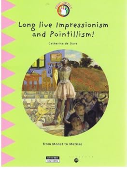 Paperback LONG LIVE IMPRESSIONISM AND POINTILLISM [French] Book
