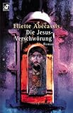 Diana-Taschenbücher, Nr.79, Die Jesus-Verschwörung ...