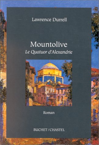 Mountolive. Le Quatuor d'Alexandrie