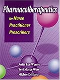 Pharmacotherapeutics for Nurse Practitioner Prescribers