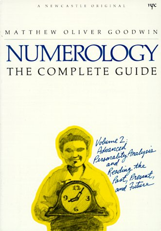 Buy Numerology the Complete Guide: Advanced Personality Analysis and Reading the Past, Present and Future: 2 — BookShops.in