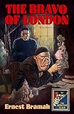The Bravo of London: And The Bunch of Violets (Detective Club Crime Classics)