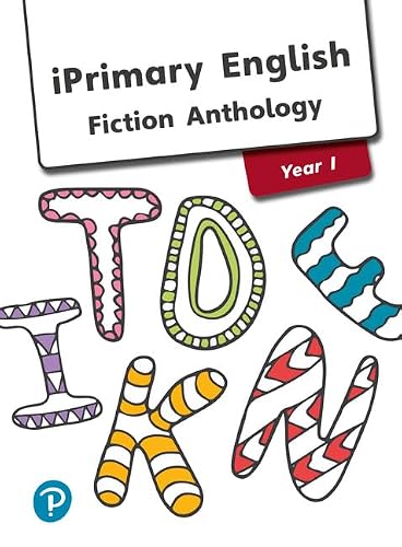 iPrimary English Anthology Year 1 Fiction (International Primary and Lower Secondary)