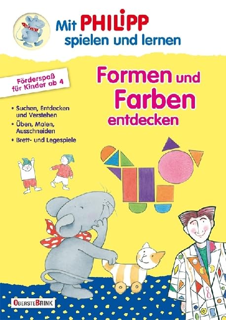 Formen und Farben entdecken: Mit Philipp spielen und lernen