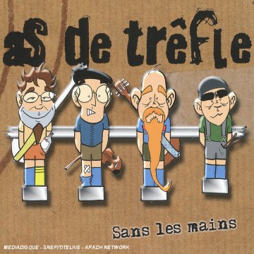Sans Les Mains [Audio CD] As De Trefle