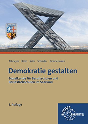 Demokratie gestalten - Saarland: Sozialkunde für