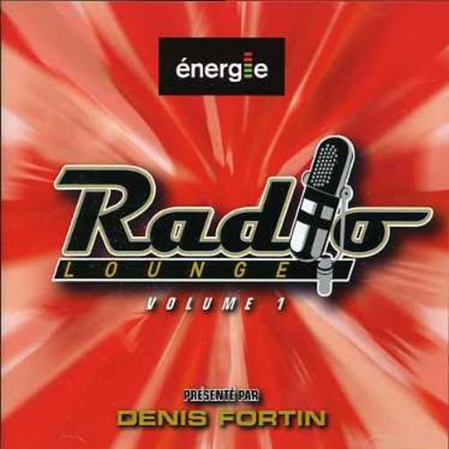 Radio Lounge / Various [Audio CD] Various Artists; Maxime Morin; Les Trois Accords; Nelly Furtado; Nicole Scherzinger; Eddie Avila; Jim Beanz; Nate Hills; Sean Garrett; William Adams; A. Moore; Francis Poulet; Naomi Goulbourne; Scott Hoffman; Simple Plan; Guy-Manuel de Homem-Christo; Thomas Bangalter; Simon Proulx; Tim Mosley; Elton John and Eric Prydz