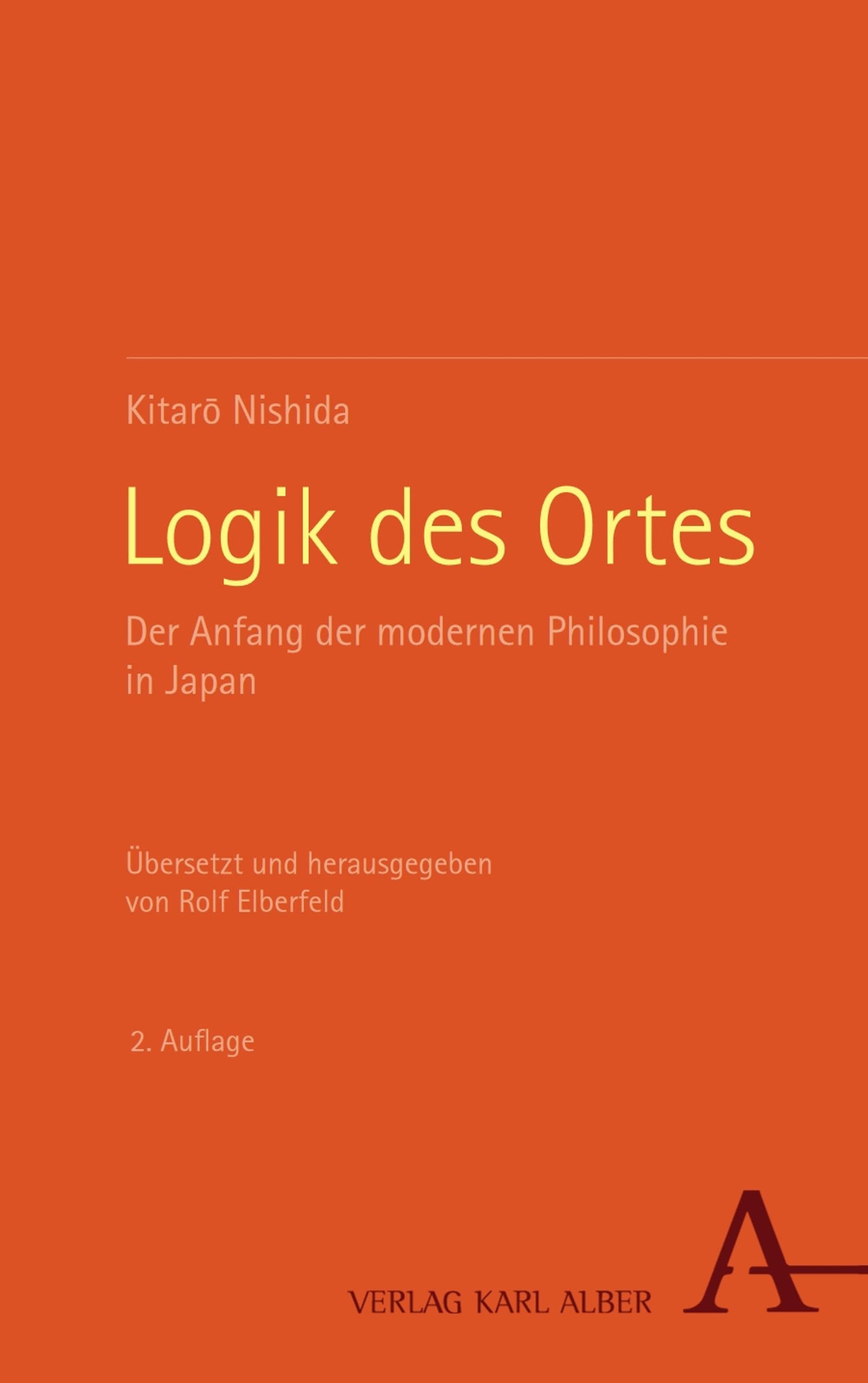 Logik des Ortes: Der Anfang der modernen Philosophie in Japan