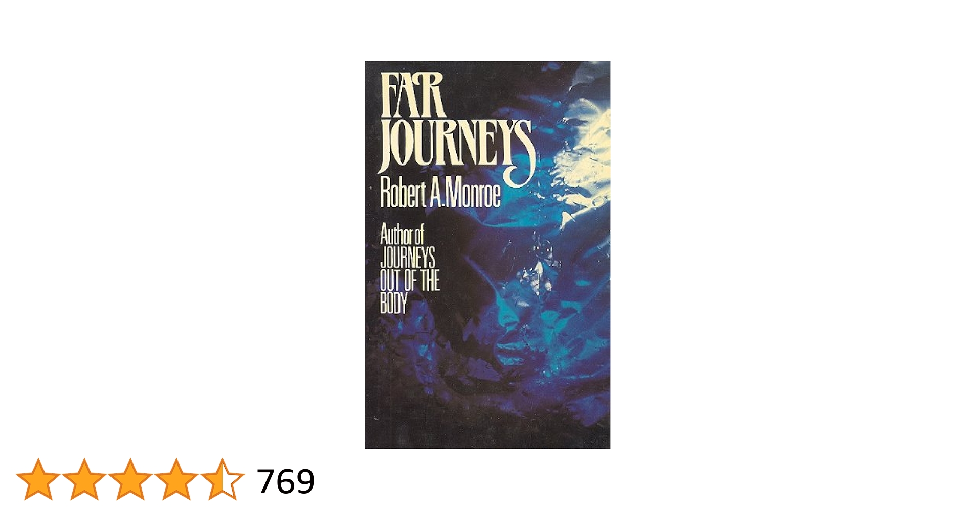 FAR JOURNEYSーJOURNEYS OUT of the Body Journeys Out of the Body by Robert A. Monroe