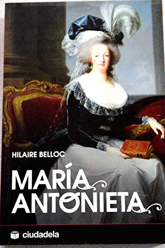 MarĂa Antonieta (Ensayo) (Spanish Edition) 8493517399 Book Cover