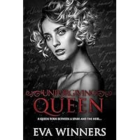 Unforgiving Queen