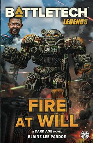 BattleTech Legends: Fire at Will 1638612013 Book Cover