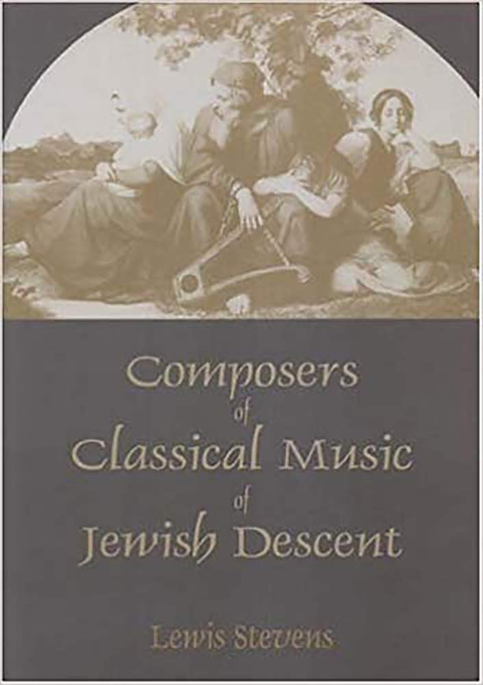 Compositeurs de musique classique d'origine juive : guide culturel et CD anthologie de référence