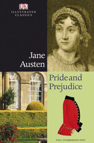 Pride and Prejudice (DK Illustrated Classics)