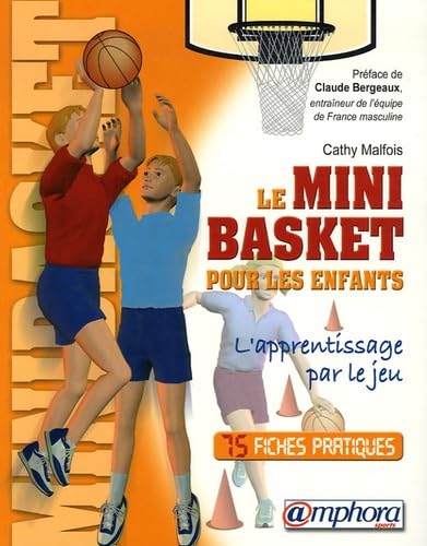Le minibasket pour les enfants: L'apprentissage par le je