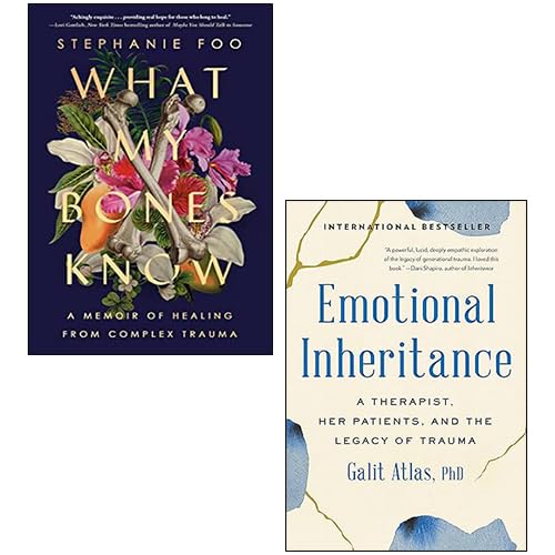 What My Bones Know By Stephanie Foo, Emotional Inheritance By Galit Atlas 2 Books Collection Set      Paperback – June 20, 2024