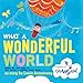 What a Wonderful World