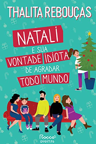 Natali e sua vontade idiota de agradar todo mundo