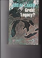 Great Lakes, Great Legacy? 0891641157 Book Cover