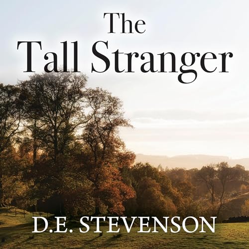 The Tall Stranger by D. E. Stevenson episode artwork