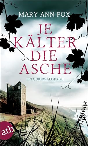 Je kälter die Asche: Ein...