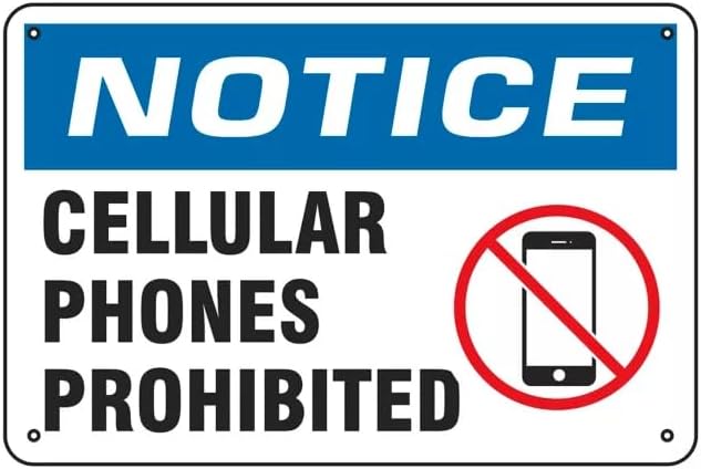 High Visibility "Cellular Phones Prohibited" Sign Workplace Location Facility Warehouse Signs | 7" x 10" made of Plastic | Indoor or Outdoor Use