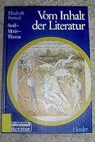 Vom Inhalt der Literatur: Stoff, Motiv, Thema (Studio visuell. Literatur) 3451174022 Book Cover