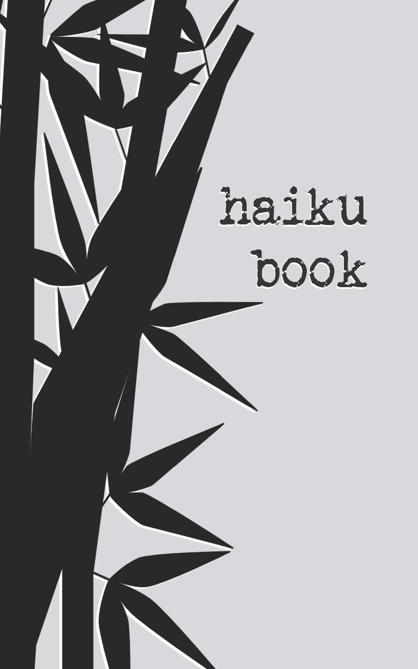 Haiku Book: Poetry from the Future: 2 (Types of Poetry)