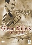  Glenn Miller\'s Last Flight [UK Import]