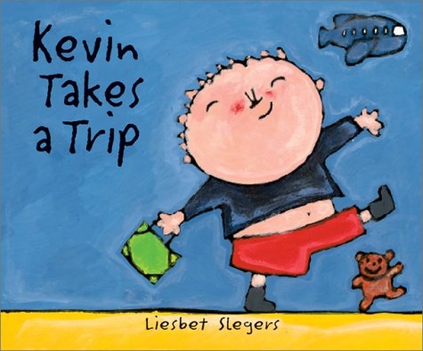 Kevin Takes a Trip (The on My Way Books) Kevin Takes a Trip (The on My Way Books)