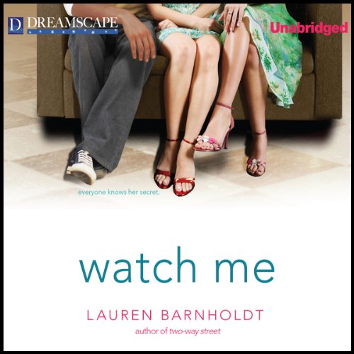 Watch Me    
	                
	            

                 
                        Audible Audiobook 
                  
                        – Unabridged