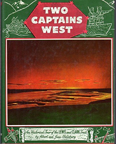 Two Captains West an Historical Tour of the Lew... 0517036835 Book Cover