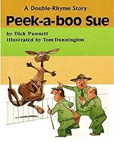 Peek-a-boo Sue: A Double-Rhyme Story 1980750866 Book Cover