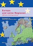 Europa und seine Regionen: 2000 Jahre europäische Rechtsgeschichte