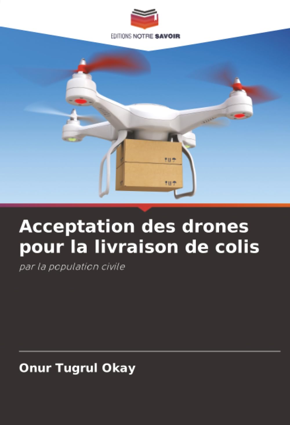 Acceptation des drones pour la livraison de colis: par la population civile