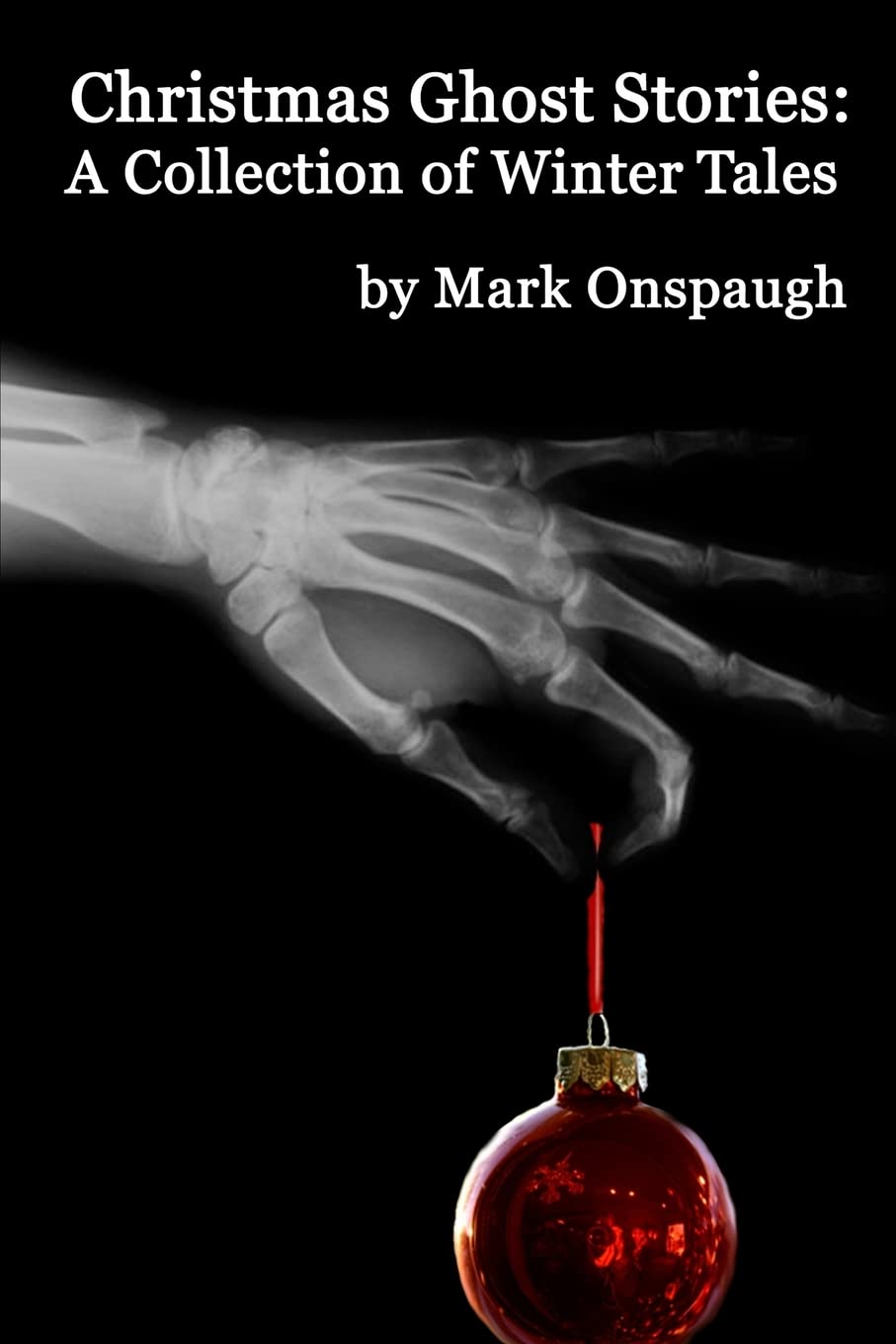 Christmas Ghost Stories: a collection of winter tales