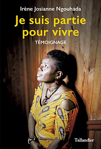 Télécharger Je suis partie pour vivre: Témoignage (ACTUALITE SOCIE) Livre PDF Gratuit