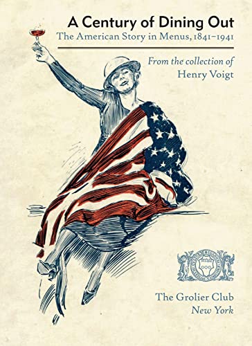 A Century Of Dining Out: The American Story In Menus, 1841–1941 #TOP15