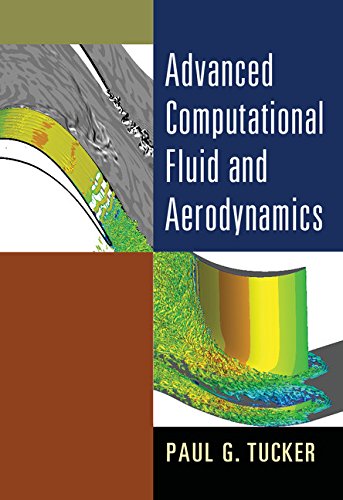 Advanced Computational Fluid and Aerodynamics (Cambridge Aerospace Series Book 54)