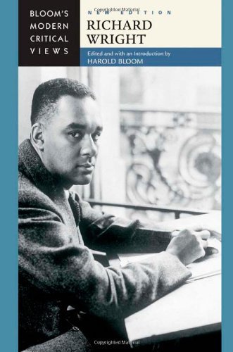 Richard Wright (Bloom's Modern Critical Views)