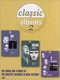 Classic Albums: Vol.2 - Steely Dan, Phil Collins, U2 (3DVD)
