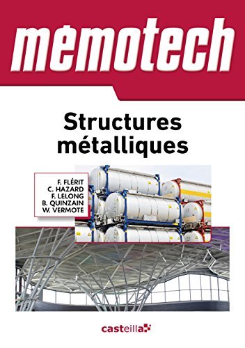 Télécharger Memotech structures métalliques (2015) by F. Flérit (2015-09-30) Francais PDF