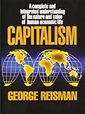 Capitalism: A Treatise on Economics