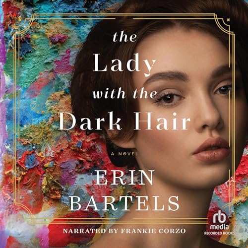 Erin Bartels The Lady with the Dark Hair
