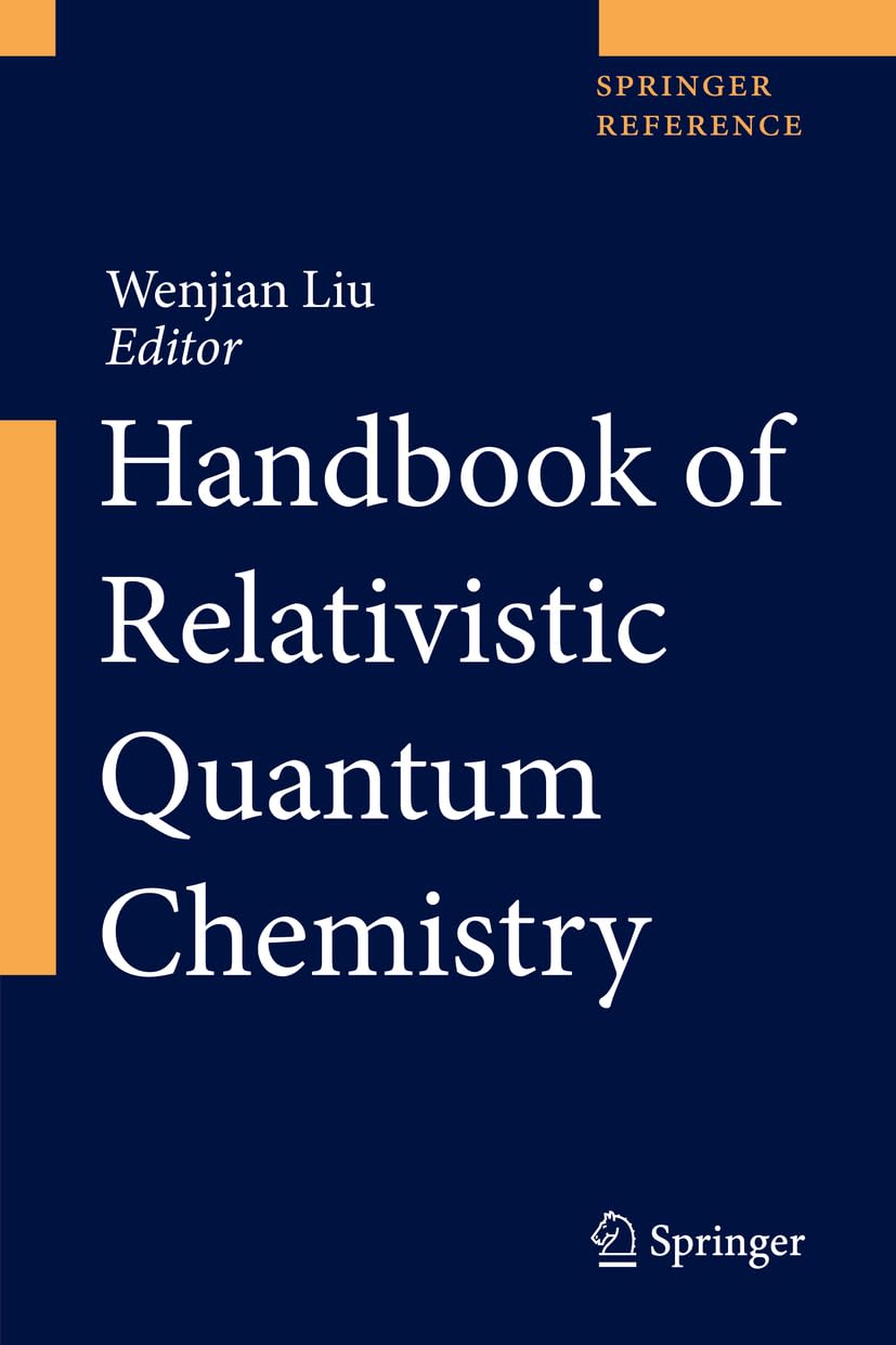 Handbook of Relativistic Quantum Chemistry      Kindle Edition