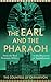 Produktbild The Earl and the Pharaoh: From the Real Downton Abbey to the Discovery of Tutankhamun