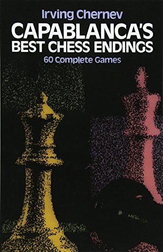 Capablanca's Best Chess Endings (Dover Chess)