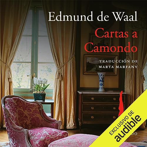 Cartas a Camondo [Written by Edmund de Waal, Marta Marfany - traductora] episode artwork