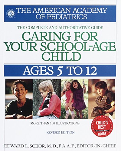 Caring For Your School Age Child: Ages 5-12 #TOP11