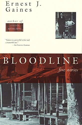 Bloodline Five Stories Kindle Edition By Gaines Ernest J Literature Fiction Kindle Ebooks Amazon Com